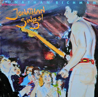 Jonathan Richman & The Modern Lovers- Jonathan Sings (1st Press)