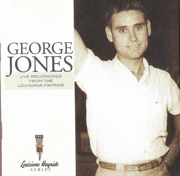 George Jones- Live Recordings From The Lousiana Hayride