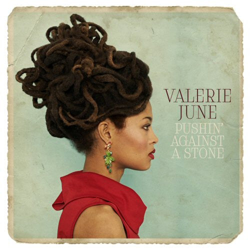 Valerie June- Pushin' Against A Stone (Sealed)