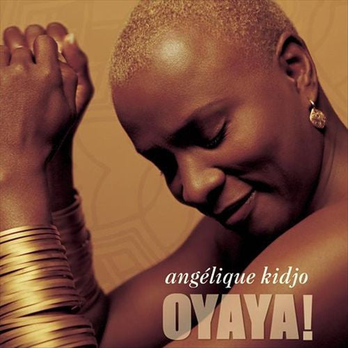 Angelique Kidjo- Oyaya