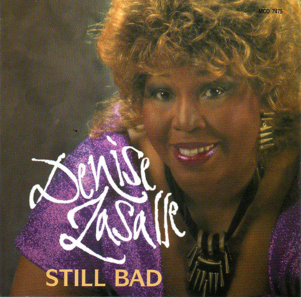 Denise LaSalle- Still Bad