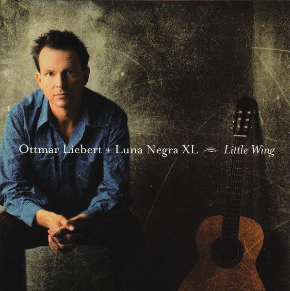Ottmar Liebert & Luna Negra XL- Little Wing