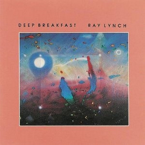 Ray Lynch- Deep Breakfast