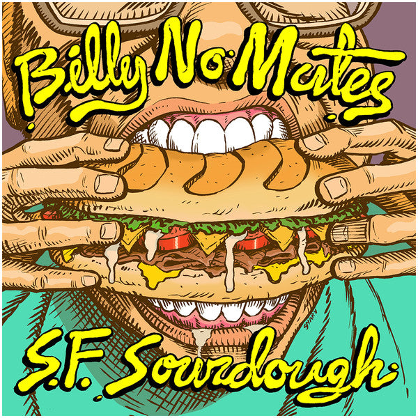 Billy No Mates- S.F. Sourdough (Green Mix)