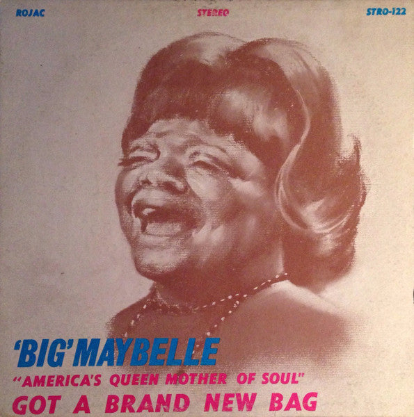 Big Maybelle- Got A Brand New Bag