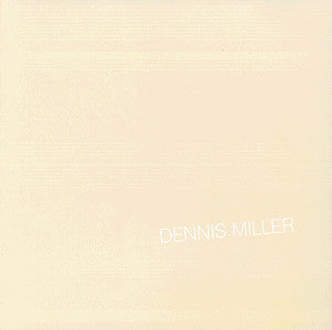 Dennis Miller- The Off-White Album