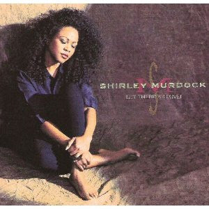 Shirley Murdock- Let There Be Love