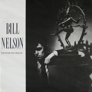 Bill Nelson- The Love That Whirls (Diary Of A Thinking Heart)