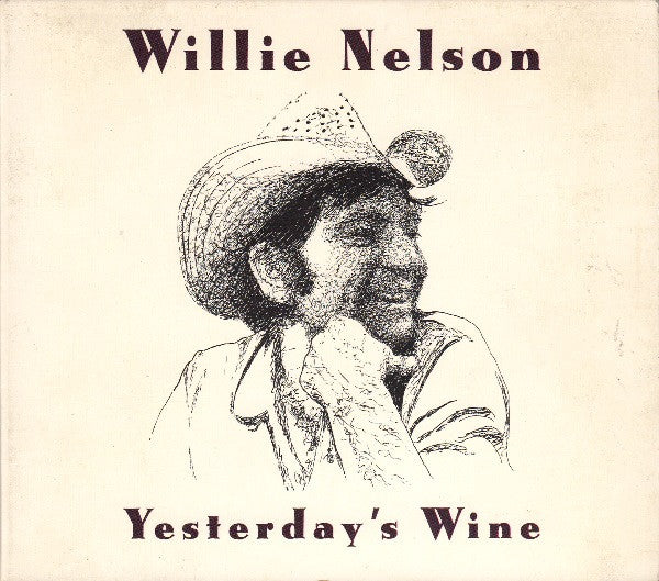 Willie Nelson- Yesterday's Wine
