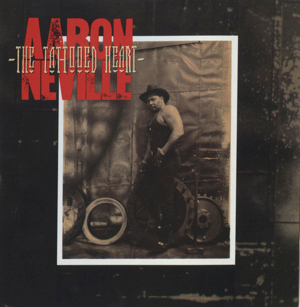 Aaron Neville- The Tattooed Heart