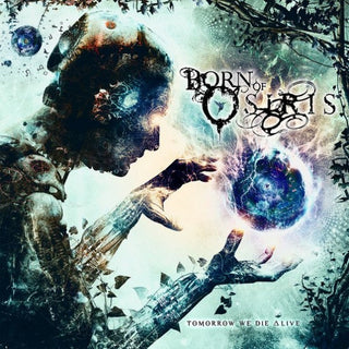 Born Of Osiris- Tomorrow We Die Alive (Blue Marbled)