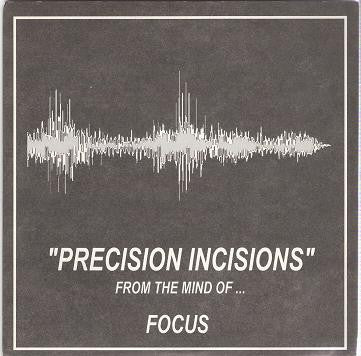 Focus- Precision Incisions: Precision Scratch Training Vol. 1 (12”)