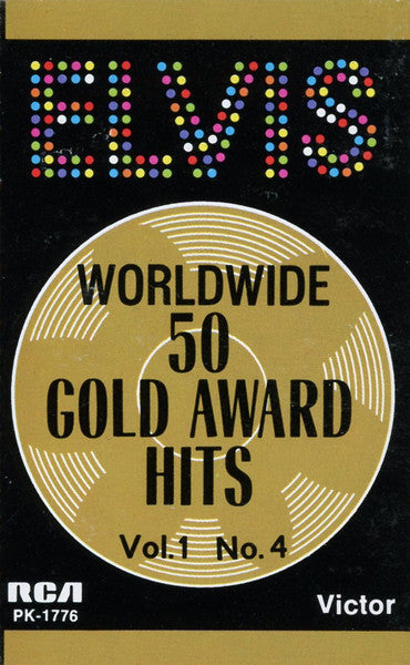 Elvis Presley- Worldwide 50 Gold Award Hits Vol. 1, No. 4
