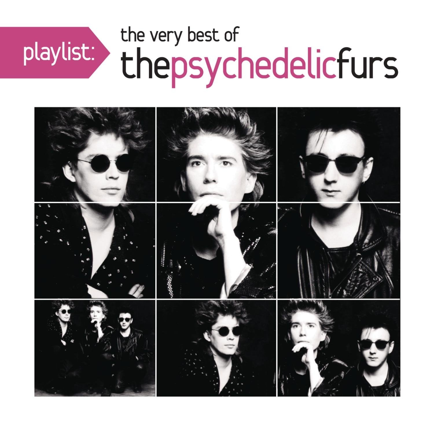 Psychedelic Furs- Playlist: The Very Best Of The Psychedelic Furs