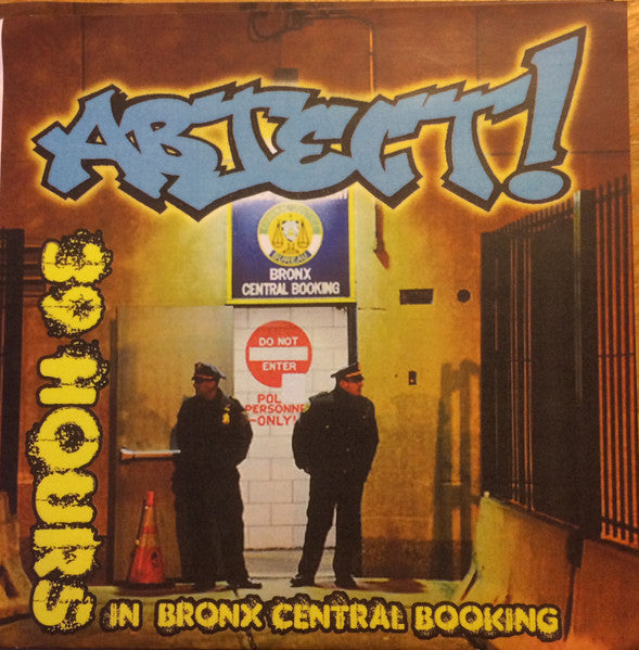 Abject- 39 Hours In Bronx Central Booking