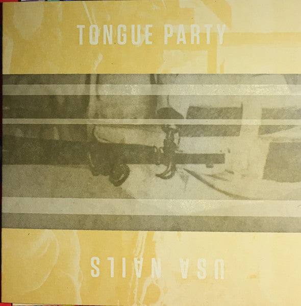 Tongue Party/USA Nails – Tongue Party/USA Nails (Random Colored Vinyl)