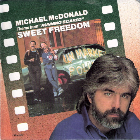Michael McDonald- Sweet Freedom/The Freedom Eights
