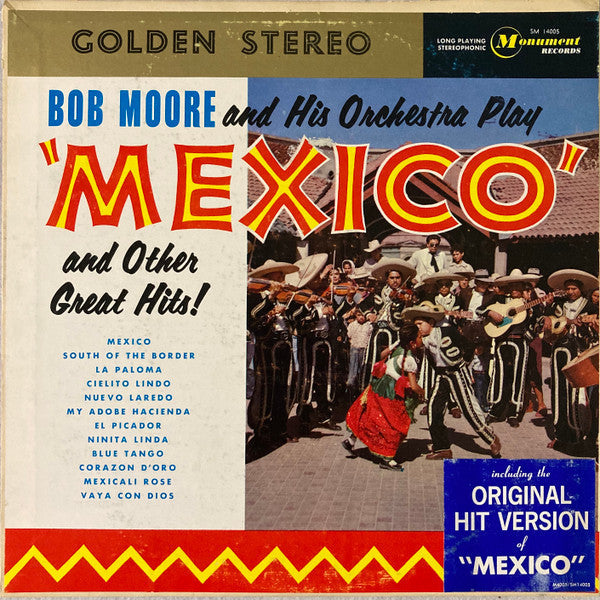 Bob Moore & His Orchestra- Bob Moore & His Orchestra Play “Mexico” & Other Great Hits