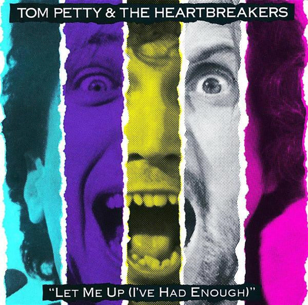 Tom Petty & The Heartbreakers- Let Me Up (I've Had Enough) (Sealed)