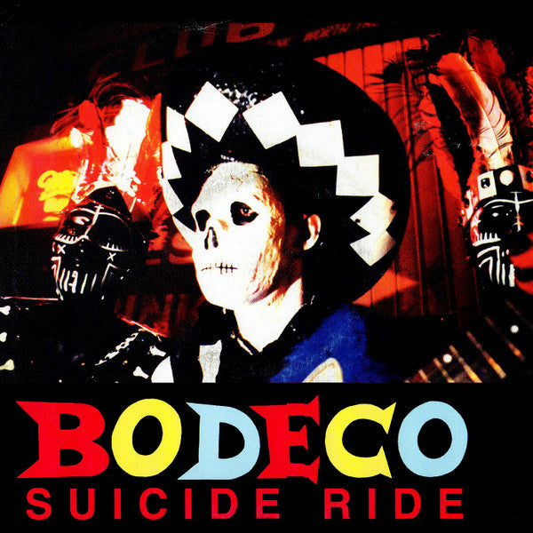 Bodeco- Suicide Ride/This Train