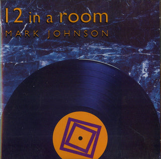 Mark Johnson- 12 In A Room