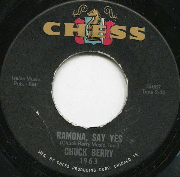 Chuck Berry- Ramona, Say Yes/Havana Moon
