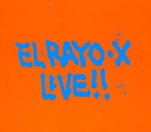 El Rayo X- Live