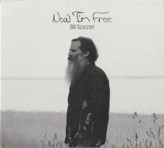 Bill Scorzari- Now I'm Free (Clear)