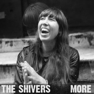 The Shivers- More