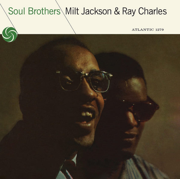 Milt Jackson & Ray Charles- Soul Brothers (2021 Mono Reissue)