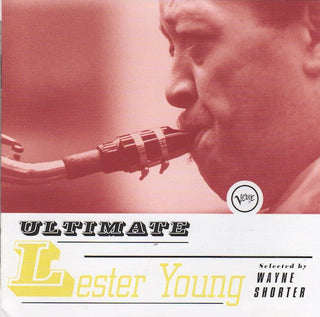 Lester Young- Ultimate Lester Young