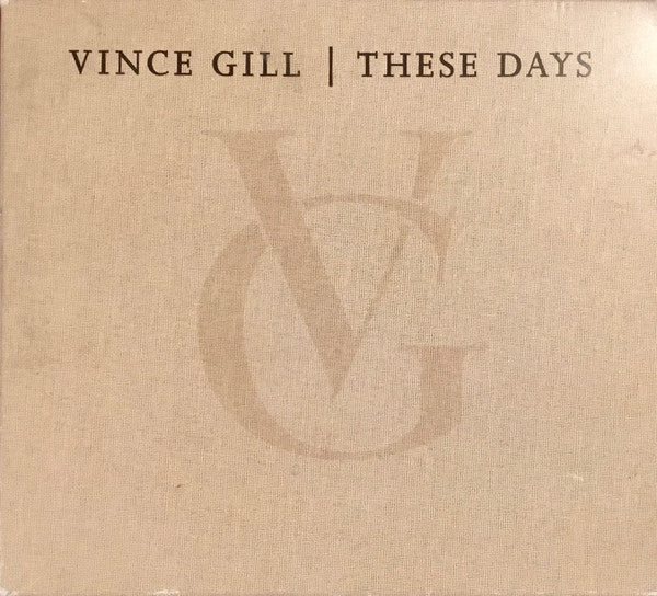 Vince Gill- These Days