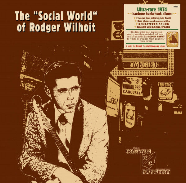 Rodger Wilhoit- The “Social World” Of Roger Wilhoit