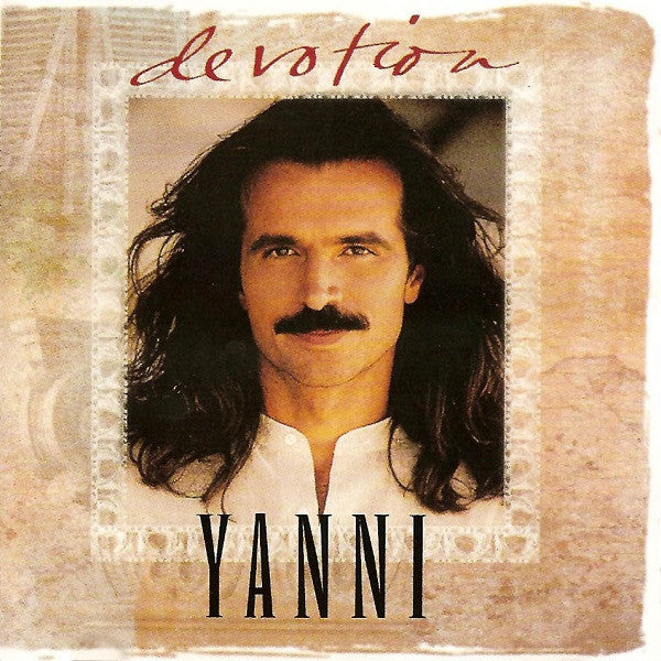 Yanni- Devotion: The Best Of Yanni
