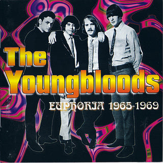 The Youngbloods- Euphoria 1965-1969