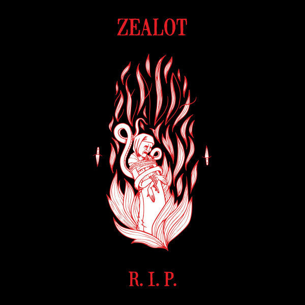 Zealot R.I.P.- Zealot R.I.P.
