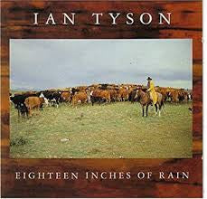 Ian Tyson- Eighteen Inches of Rain - Darkside Records