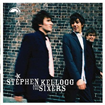 Stephen Kellogg And The Sixers- Stephen Kellogg And The Sixers - Darkside Records
