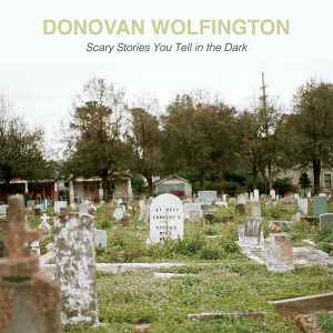 Donovan Wolfington- Scary Stories You Tell In The Dark (Forest Green) - Darkside Records