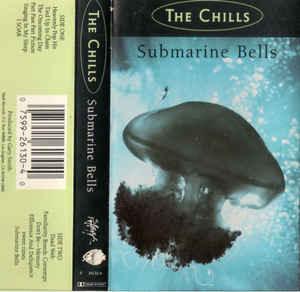 The Chills- Submarine Bells - DarksideRecords