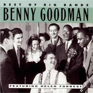 Benny Goodman- Best Of Big Bands Feat. Helen Forrest - Darkside Records