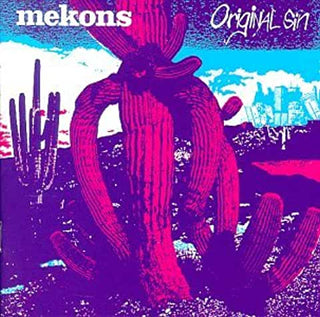 The Mekons- Original Sin - Darkside Records