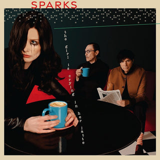 Sparks- The Girl Is Crying In Her Latte - Darkside Records