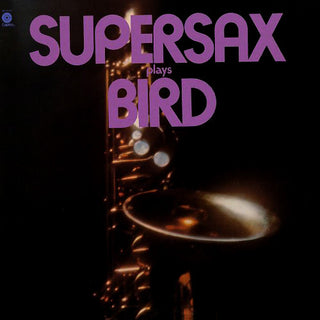 Supersax- Supersax Plays Bird - Darkside Records