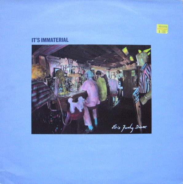 It's Immaterial- Ed's Funky Diner - Darkside Records