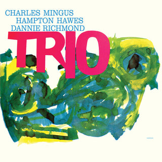 Charles Mingus- Mingus Three (Feat. Hampton Hawes & Danny Richmond) - Darkside Records