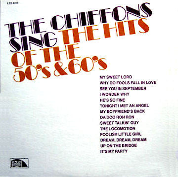 The Chiffons- Sing The Hits Of The 50s And 60s - Darkside Records