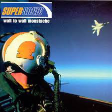 Supersonic- Wall To Wall Mustache - Darkside Records