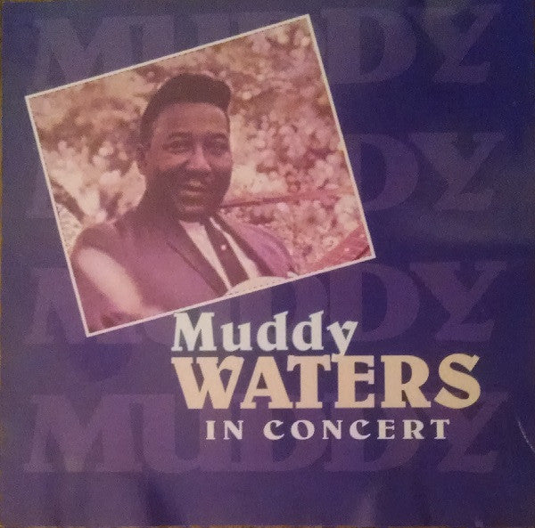 Muddy Waters- In Concert - Darkside Records