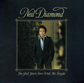 Neil Diamond- I'm Glad You're Here With Me Tonight - Darkside Records